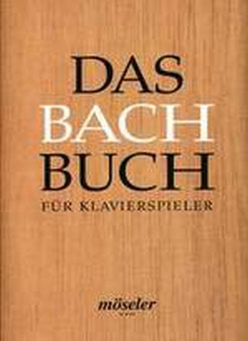 Das Bach-Buch für Klavierspieler